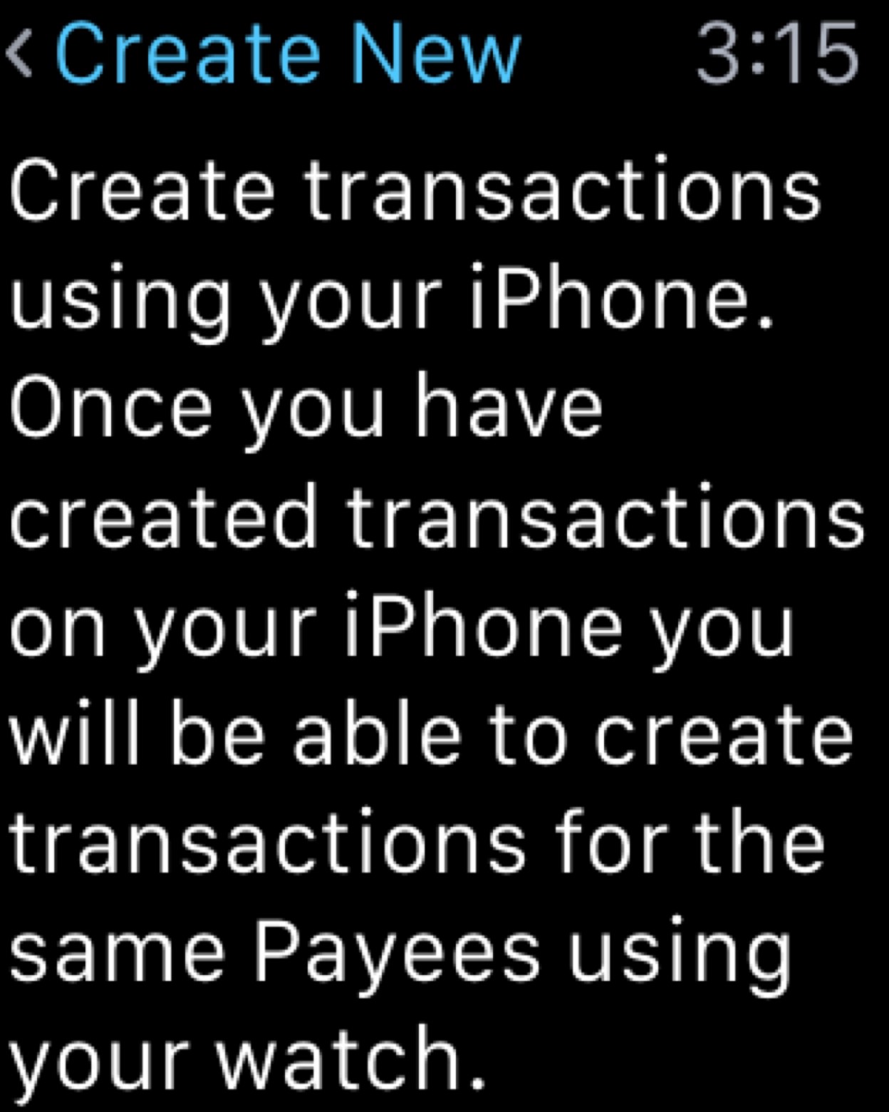The Budgeted watchOS app showing the user how to create a transaction using their voice.