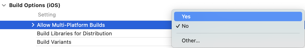 Setting Allow Multi-Platform Builds to YES.